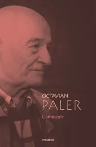 Caminante de Octavian Paler