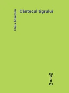 Cantecul tigrului de Claus Ankersen