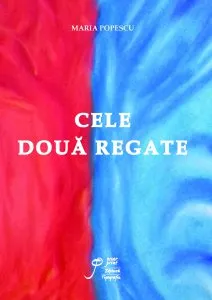 Cele doua regate de Maria Popescu