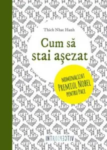 Cum sa stai asezat de Thich Nhat Hahn
