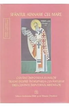 Cuvant impotriva elinilor de Sfantul Atanasie Cel Mare