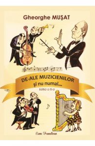 De-ale muzicienilor si nu numai...