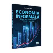 Economia informala. Efecte asupra dezvoltarii robuste a societatii