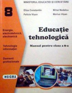 Educatie tehnologica. Manual pentru clasa a VIII-a