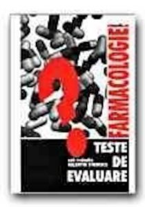 Farmacologie - Teste de autoevaluare