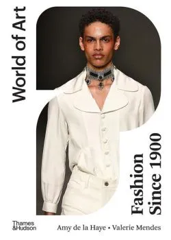 Fashion Since 1900 de Valerie Mendes
