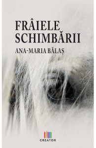 Fraiele schimbarii