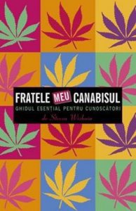 Fratele meu canabisul