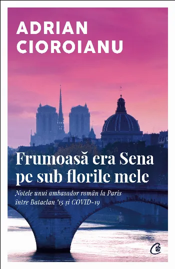 Frumoasă era Sena pe sub florile mele