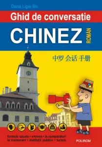 Ghid de conversatie chinez-roman de Dana Ligia Ilin