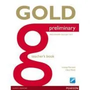 Gold Preliminary Teacher's Book de Clare Walsh