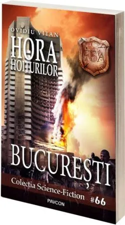 Hora hoiturilor. București (Vol.6) România Sub Asediu (RSA) de Ovidiu Vitan