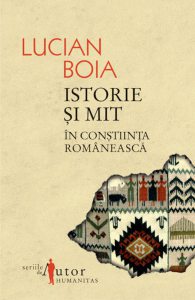 Istorie si mit in constiinta romaneasca (editia a IV-a)