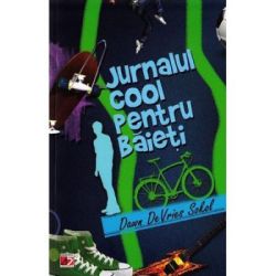 Jurnalul Cool pentru Baieti. Arta de a scrie un Jurnal Amuzant si Creativ