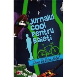 Jurnalul Cool pentru Baieti. Arta de a scrie un Jurnal Amuzant si Creativ
