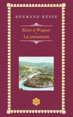 Klein si Wagner. La tratament de Hermann Hesse