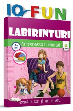 Labirinturi. IQ Fun