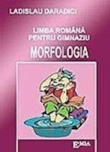 Limba romana pentru gimnaziu - morfologia