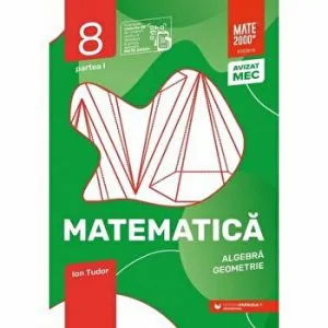Mate initiere. Clasa a VIII-a. Partea I. 2021-2022 de Ion Tudor