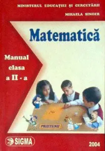 Matematica. Manual clasa a II-a de Mihaela Singer