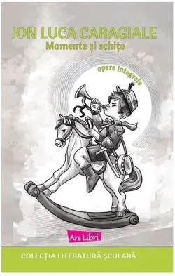 Momente și schițe de Ion Luca Caragiale