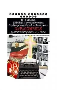 O fila din istoria crestinismului contemporan catolic romanesc de Teresia Bolchis Tataru