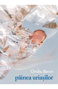 Painea uriasilor de Ovidiu Baron