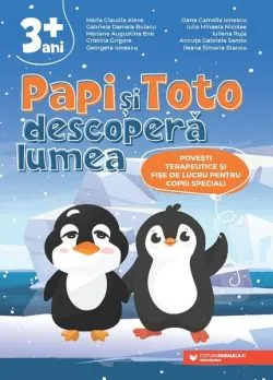 Papi și Toto descoperă lumea de Mariana Augustina Ene