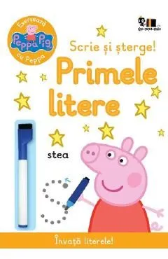 Peppa Pig: Scrie si sterge! Primele litere de Mark Baker