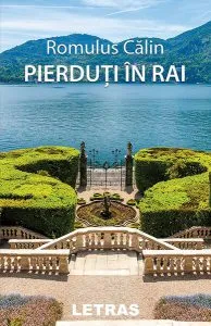 Pierduți în Rai de Romulus Calin