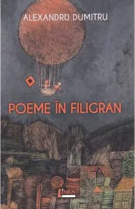 Poeme in filigran de Alexandru Dumitriu