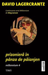 Prizoniera in panza de paianjen - Millennium 4