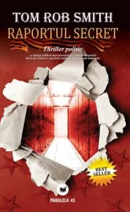 Raportul secret. Thriller politic de Tom Rob Smith