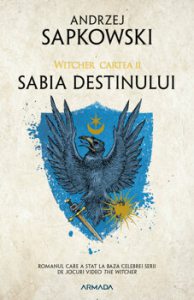 Sabia destinului ed. 2019 (Seria Witcher, partea a II-a)