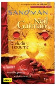 Sandman. Vol.1: Preludii si nocturne de Neil Gaiman