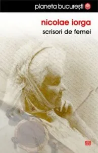 Scrisori de femei de Nicolae Iorga