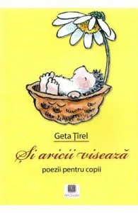 Si aricii viseaza de Geta Tirel