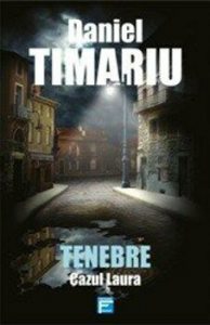 Tenebre. vol 1 Cazul Laura