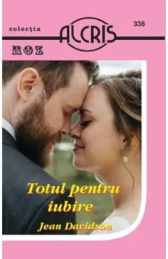 Totul pentru iubire de Jean Davidson