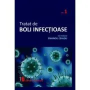 Tratat de boli infectioase. Volumul 1 de Emanoil Ceausu