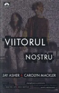 Viitorul nostru de Jay Asher