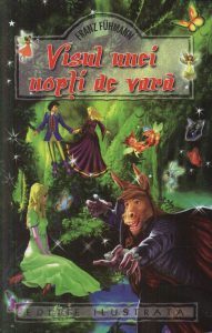 Visul unei nopti de vara. Editie ilustrata