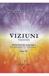 Viziuni Suita pentru Pian Nr.2 de Carmen Petra-Basacopol