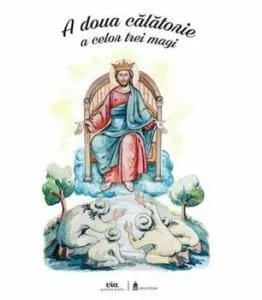 A doua calatorie a celor trei magi de Vidican Ciprian