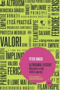 Altruismul eficient de Peter Singer