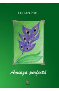 Amiaza Perfecta