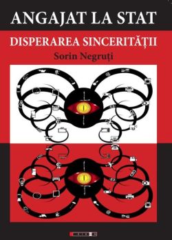 Angajat la stat - Disperarea sincerității