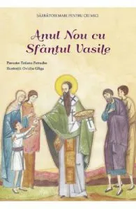 Anul nou cu Sfantul Vasile de Tatiana Petrache