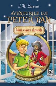 Aventurile lui Peter Pan de J.M. Barrie