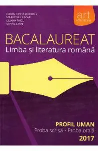 Bacalaureat. Limba si literatura romana. Profil uman de Marilena Lascar